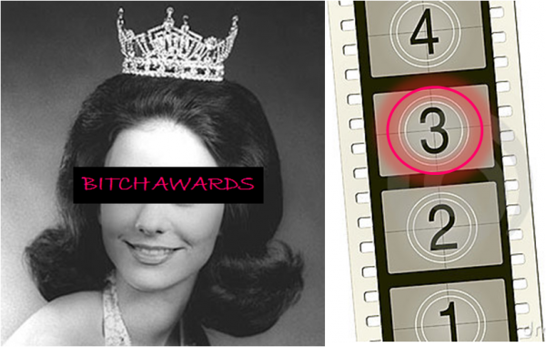 Bitch Awards #3 - Films