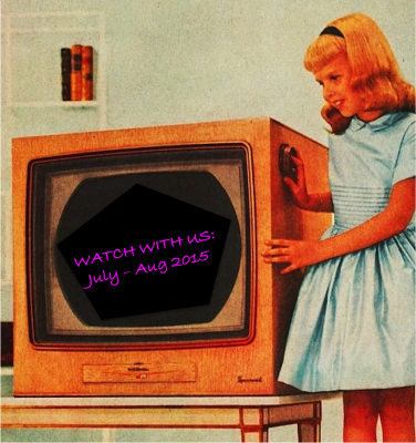 Watch With Us. July. Aug 2015